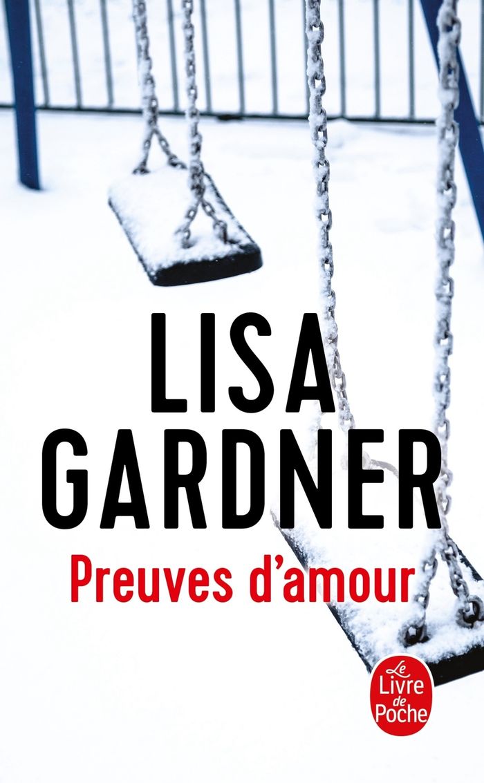 Couverture du livre « Preuves d'amour : roman » de Lisa Gardner, librairie Les Contes Infusés à Corte