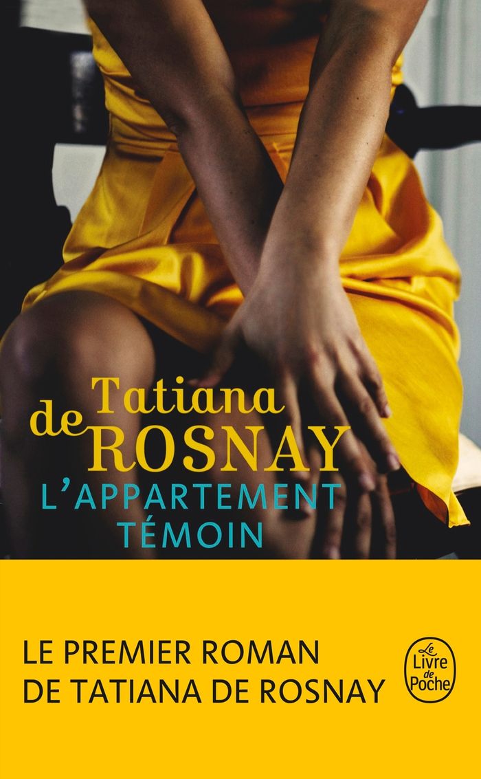 Couverture du livre « L'appartement témoin : roman » de Tatiana de Rosnay, librairie Les Contes Infusés à Corte