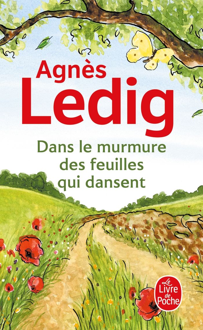 Couverture du livre « Dans le murmure des feuilles qui dansent : roman » de Agnès Ledig, librairie Les Contes Infusés à Corte