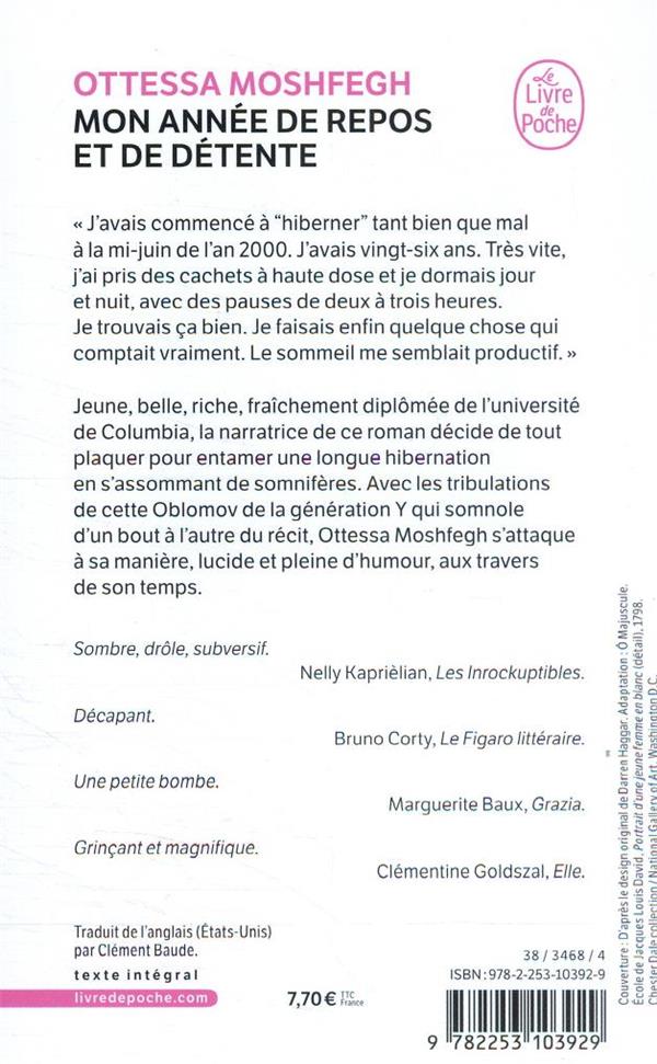 Quatrième de couverture de « MON ANNEE DE REPOS ET DE DETENTE »