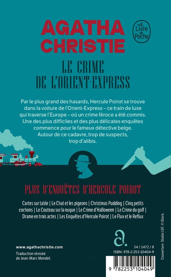 Quatrième de couverture de « LE CRIME DE L'ORIENT-EXPRESS (NOUVELLE TRADUCTION REVISEE) »