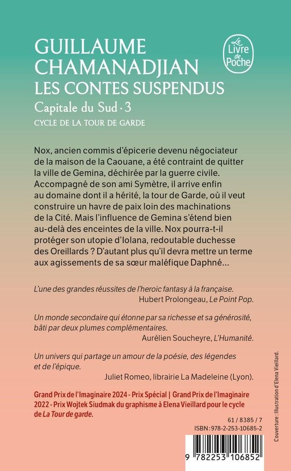 Quatrième de couverture de « LA TOUR DE GARDE - T05 - LES CONTES SUSPENDUS (LA TOUR DE GARDE, CAPITALE DU SUD TOME 3) »