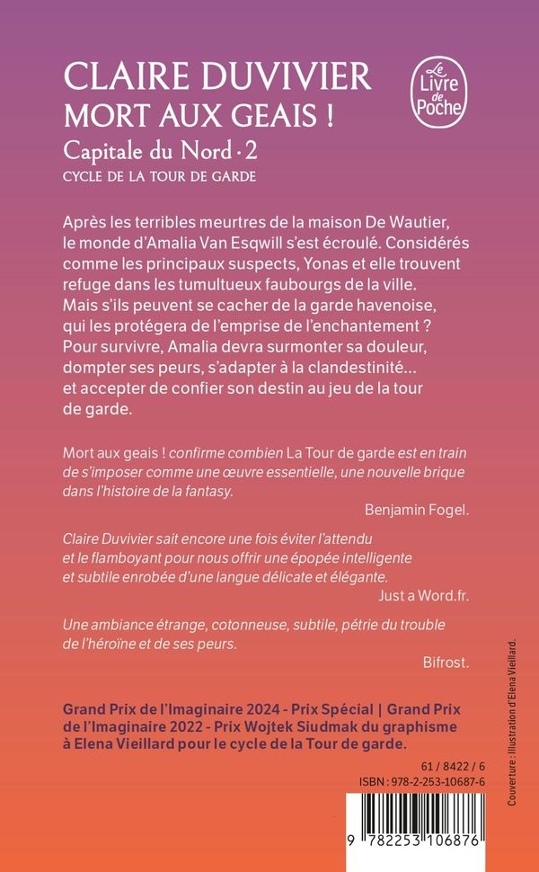 Quatrième de couverture de « LA TOUR DE GARDE - T04 - MORT AUX GEAIS! (LA TOUR DE GARDE, CAPITALE DU NORD TOME 2) »