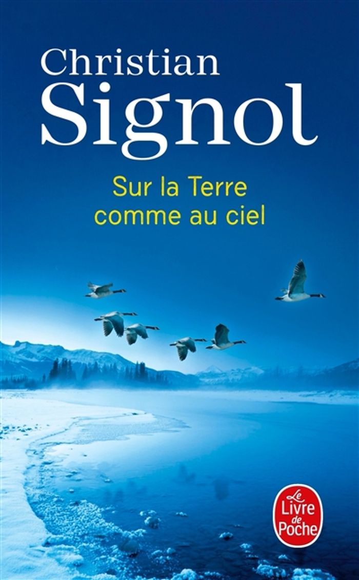 Couverture du livre « Sur la terre comme au ciel : roman » de Christian Signol, librairie Les Contes Infusés à Corte