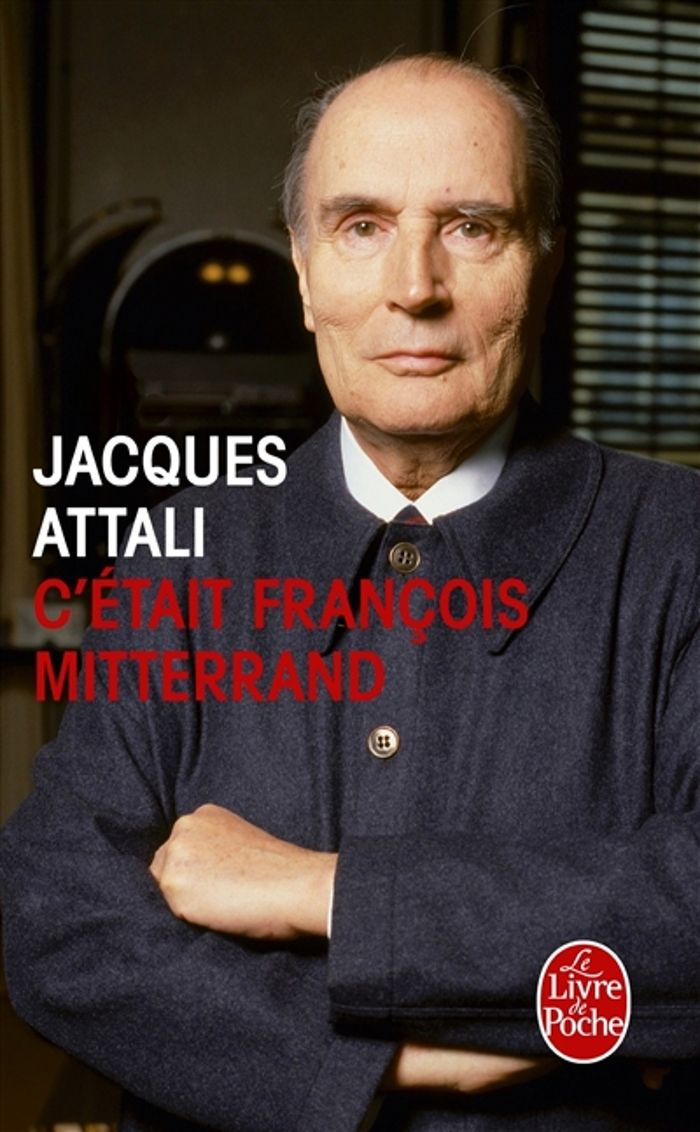 Couverture du livre « C'était François Mitterrand » de Jacques Attali, librairie Les Contes Infusés à Corte