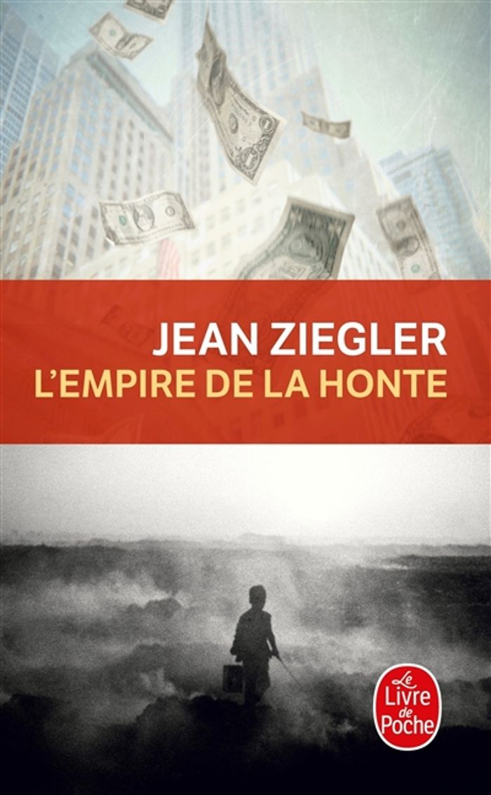 Couverture du livre « L'EMPIRE DE LA HONTE » de Jean Ziegler, librairie Les Contes Infusés à Corte