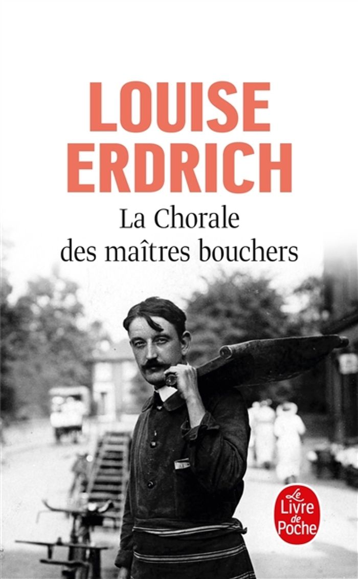 Couverture du livre « La chorale des maîtres bouchers : roman » de Louise Erdrich, librairie Les Contes Infusés à Corte