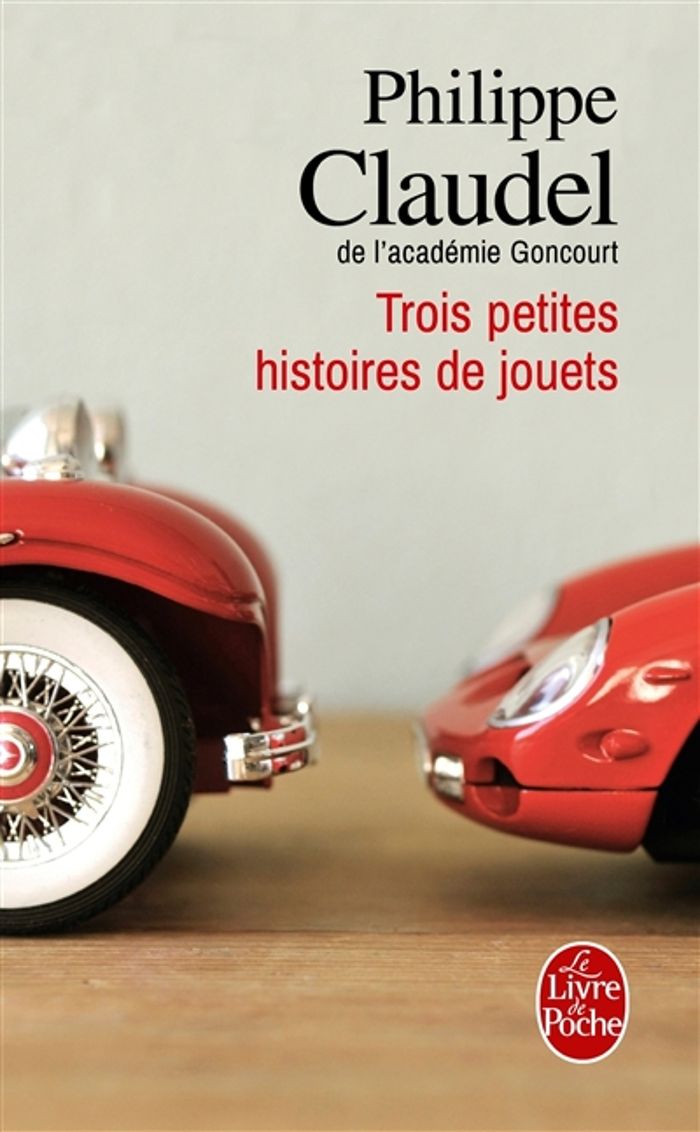 Couverture du livre « Trois petites histoires de jouets » de Philippe Claudel, librairie Les Contes Infusés à Corte