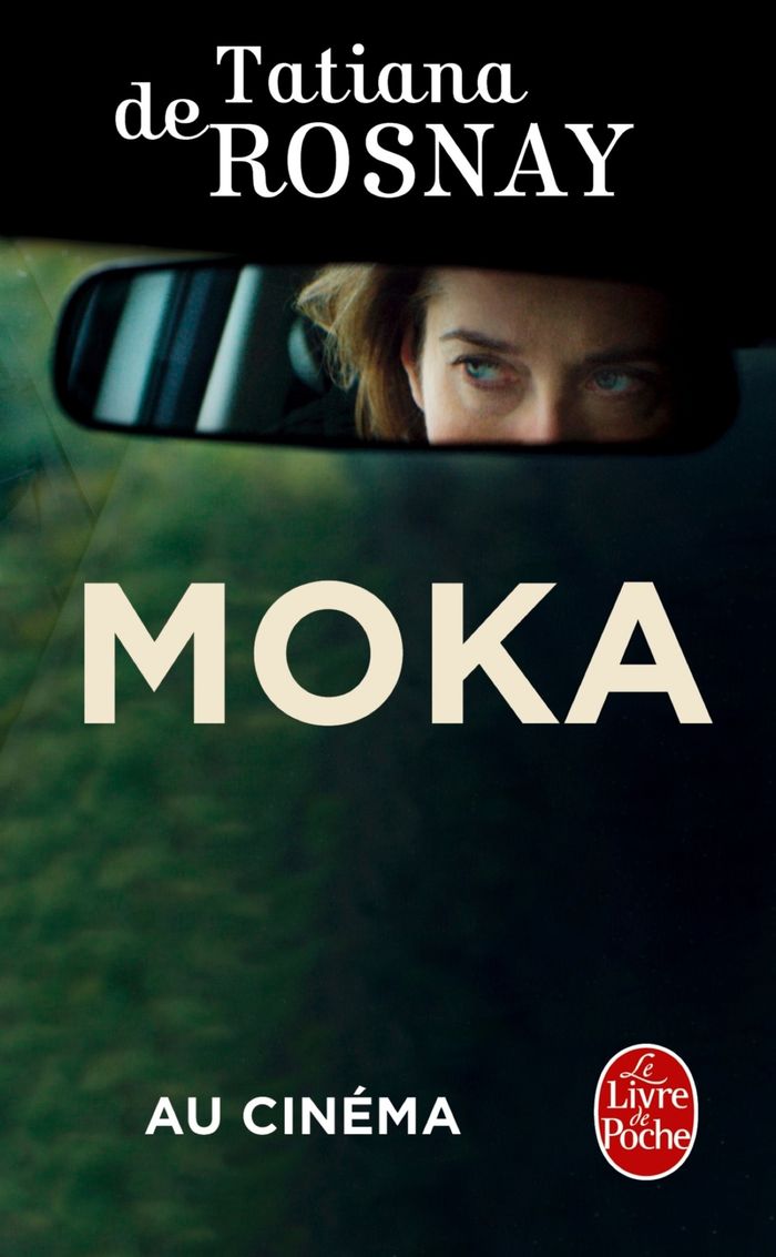 Couverture du livre « Moka : roman » de Tatiana de Rosnay, librairie Les Contes Infusés à Corte