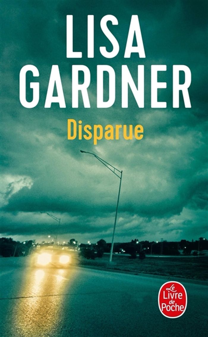 Couverture du livre « Disparue : roman » de Lisa Gardner, librairie Les Contes Infusés à Corte