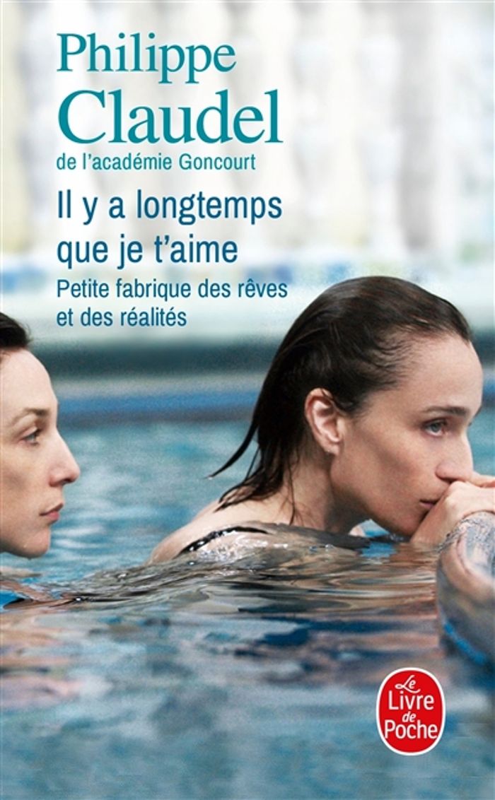 Couverture du livre « Il y a longtemps que je t'aime : petite fabrique des rêves et des réalités » de Philippe Claudel, librairie Les Contes Infusés à Corte
