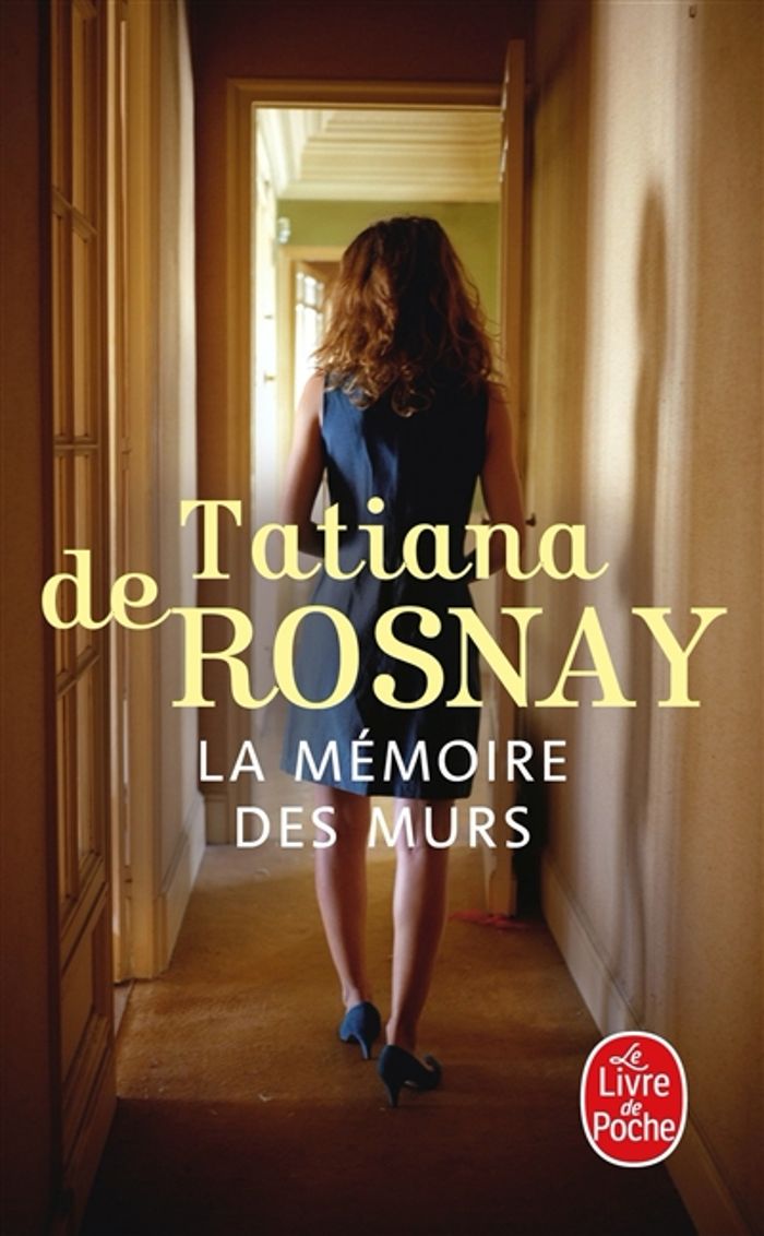 Couverture du livre « La mémoire des murs : roman » de Tatiana de Rosnay, librairie Les Contes Infusés à Corte