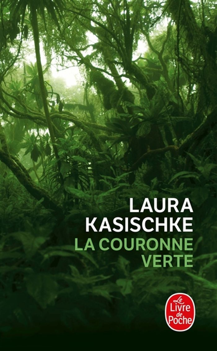 Couverture du livre « La couronne verte » de Laura Kasischke, librairie Les Contes Infusés à Corte
