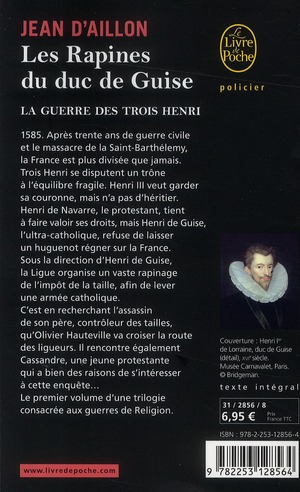 Quatrième de couverture de « Les rapines du duc de Guise : roman »