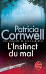 Couverture : L'INSTINCT DU MAL - UNE ENQUETE DE KAY SCARPETTA