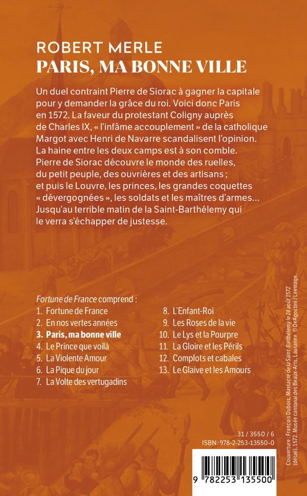 Quatrième de couverture de « PARIS, MA BONNE VILLE (FORTUNE DE FRANCE, TOME 3) »