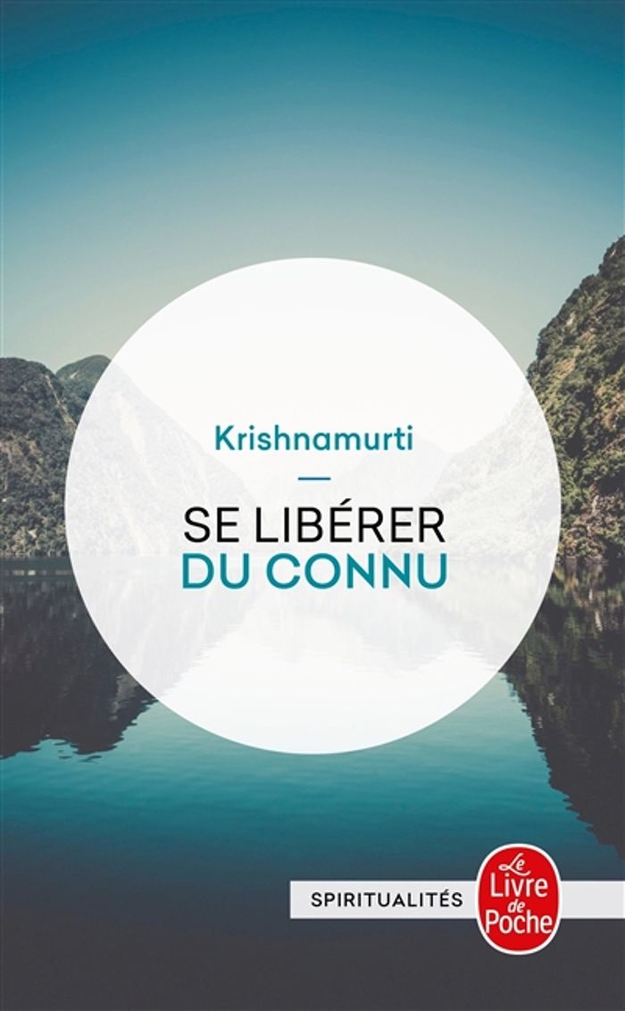 Couverture du livre « SE LIBERER DU CONNU » de Jiddu Krishnamurti, librairie Les Contes Infusés à Corte