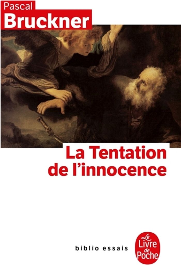 Couverture du livre « LA TENTATION DE L'INNOCENCE » de Pascal Bruckner, librairie Les Contes Infusés à Corte