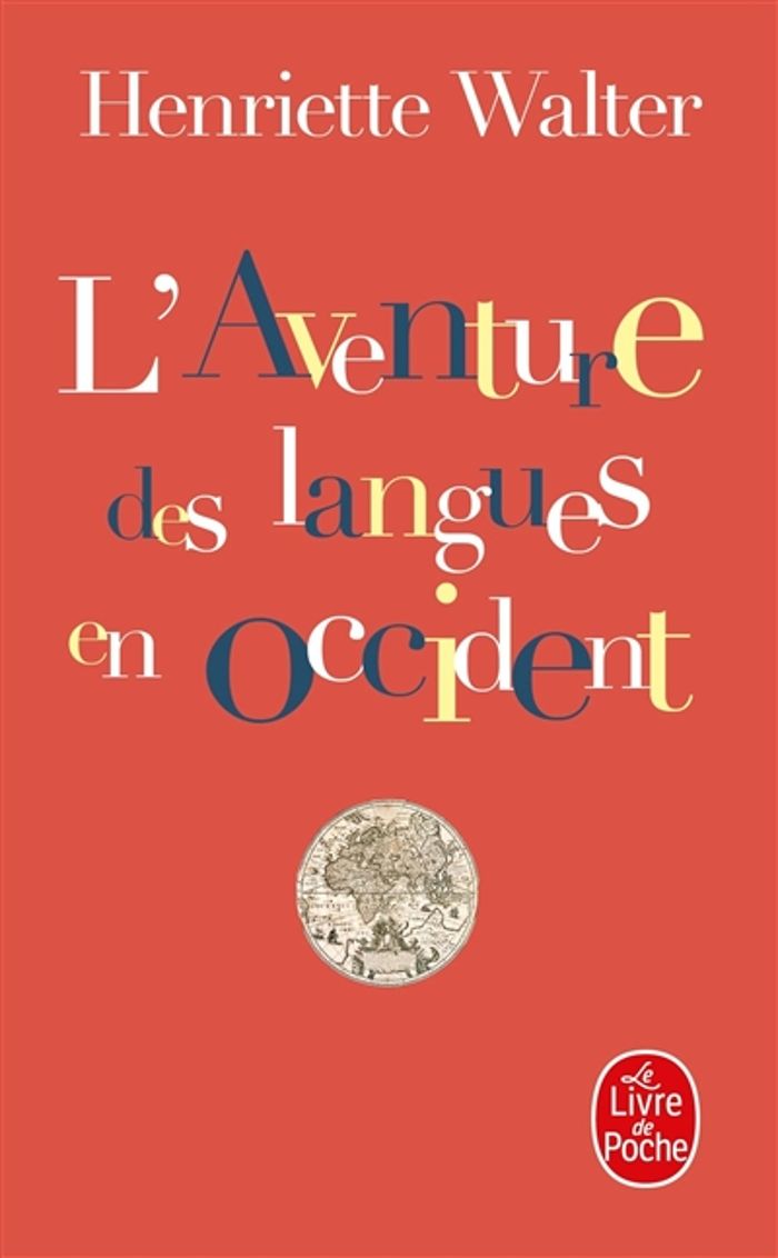 Couverture du livre « L'AVENTURE DES LANGUES EN OCCIDENT », librairie Les Contes Infusés à Corte