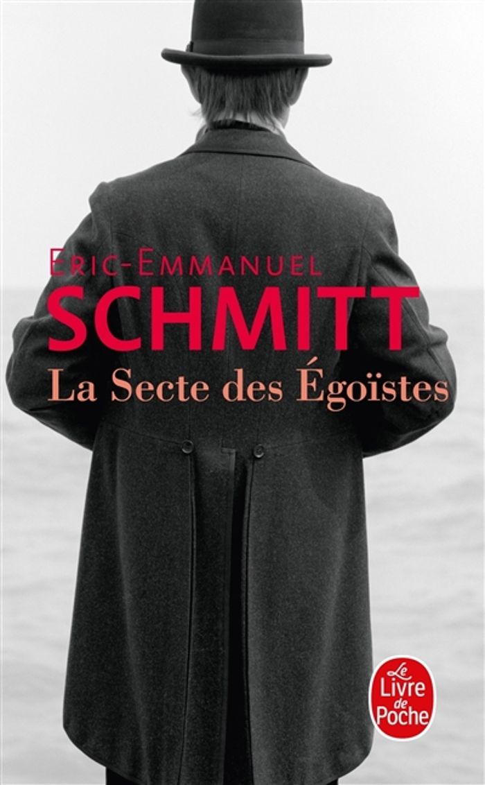Couverture du livre « LA SECTE DES EGOISTES » de E-E. Schmitt, librairie Les Contes Infusés à Corte