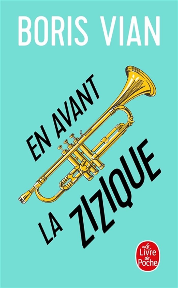 Couverture du livre « EN AVANT LA ZIZIQUE » de Boris Vian, librairie Les Contes Infusés à Corte