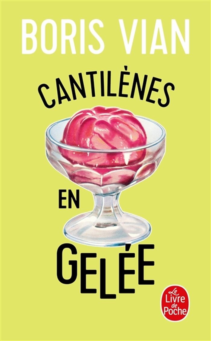 Couverture du livre « CANTILENES EN GELEE » de Boris Vian, librairie Les Contes Infusés à Corte
