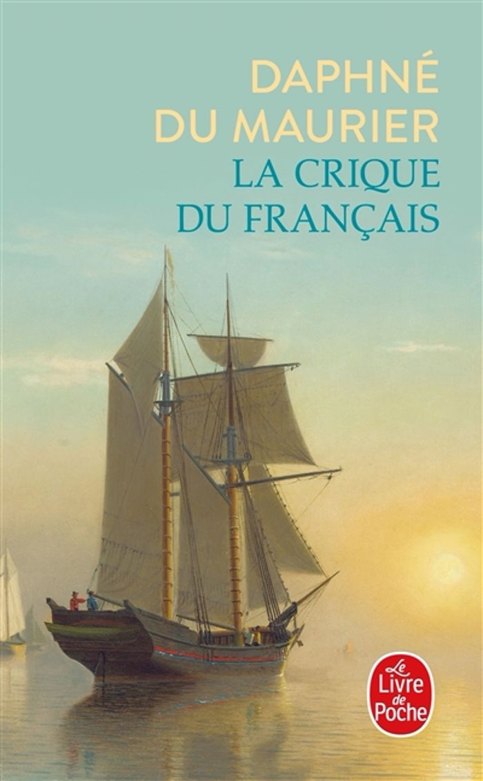 Couverture du livre « LA CRIQUE DU FRANCAIS » de Du Maurier Daphne, librairie Les Contes Infusés à Corte