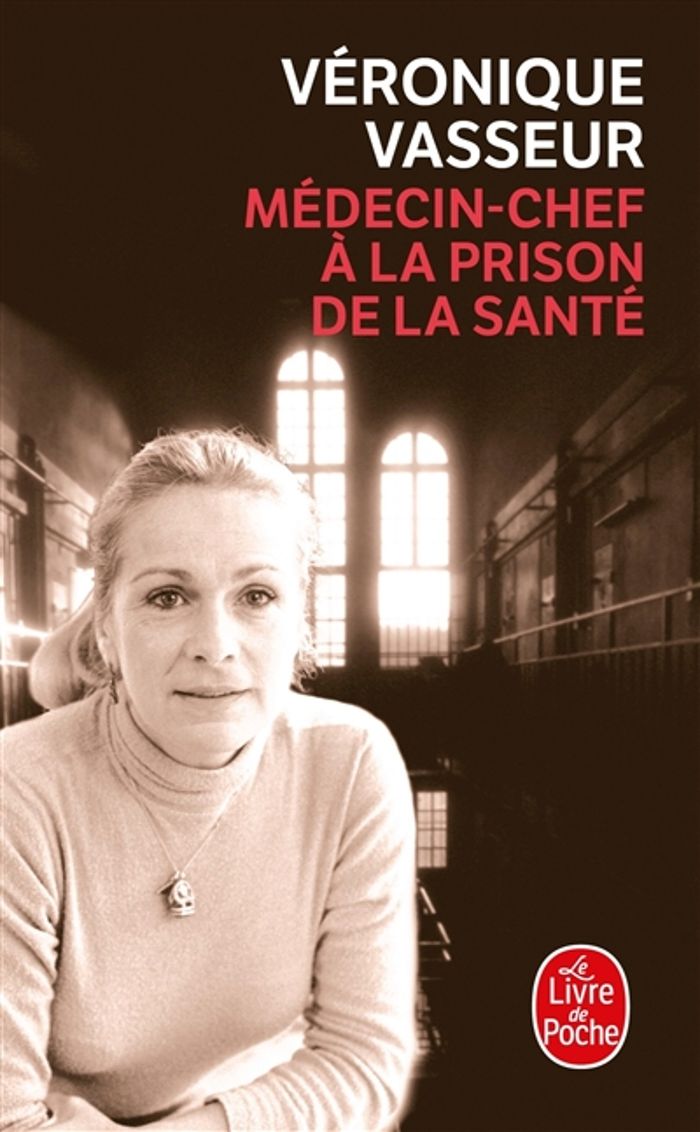 Couverture du livre « MEDECIN- CHEF A LA PRISON DE LA SANTE » de Veronique Vasseur, librairie Les Contes Infusés à Corte