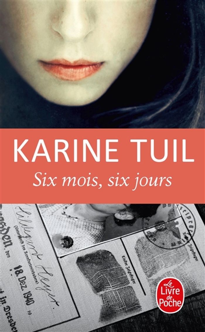 Couverture du livre « Six mois, six jours : roman » de Karine Tuil, librairie Les Contes Infusés à Corte