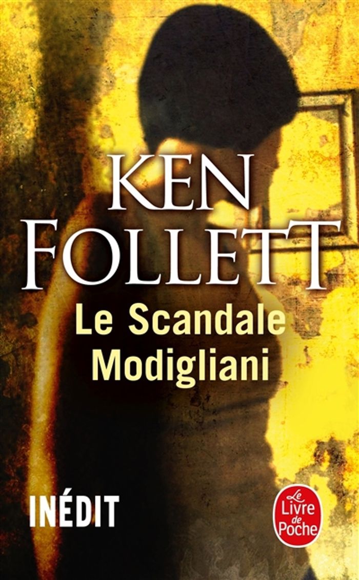 Couverture du livre « Le scandale Modigliani : roman » de Ken Follett, librairie Les Contes Infusés à Corte
