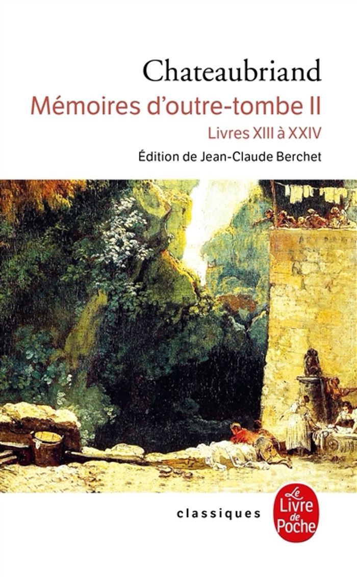 Couverture du livre « MEMOIRES D'OUTRE-TOMBE (TOME 2) - LIVRES XIII A XXIV » de F-R. Chateaubriand, librairie Les Contes Infusés à Corte