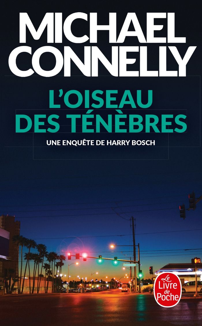 Couverture du livre « L'oiseau des ténèbres : roman » de Michael Connelly, librairie Les Contes Infusés à Corte
