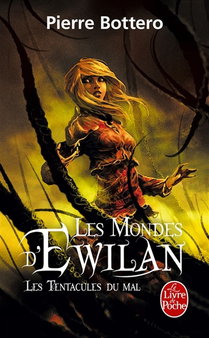 Couverture du livre « Les tentacules du mal » de Pierre Bottero, librairie Les Contes Infusés à Corte