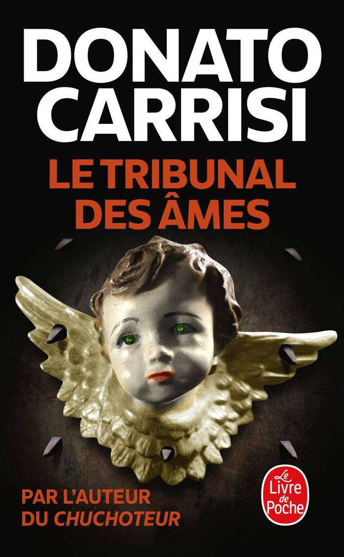 Couverture du livre « Le tribunal des âmes : roman » de Donato Carrisi, librairie Les Contes Infusés à Corte
