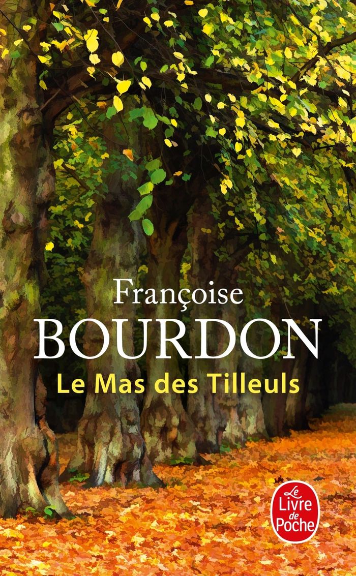 Couverture du livre « Le mas des Tilleuls : roman » de Françoise Bourdon, librairie Les Contes Infusés à Corte