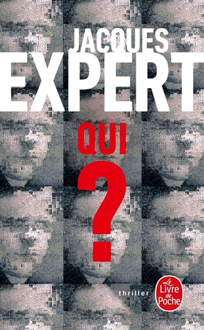 Couverture du livre « Qui ? » de Jacques Expert, librairie Les Contes Infusés à Corte