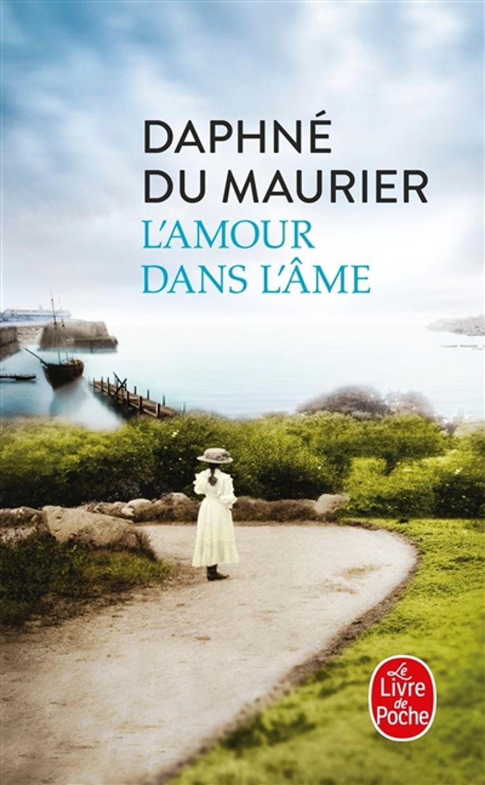 Couverture du livre « L'AMOUR DANS L'AME » de Du Maurier Daphne, librairie Les Contes Infusés à Corte