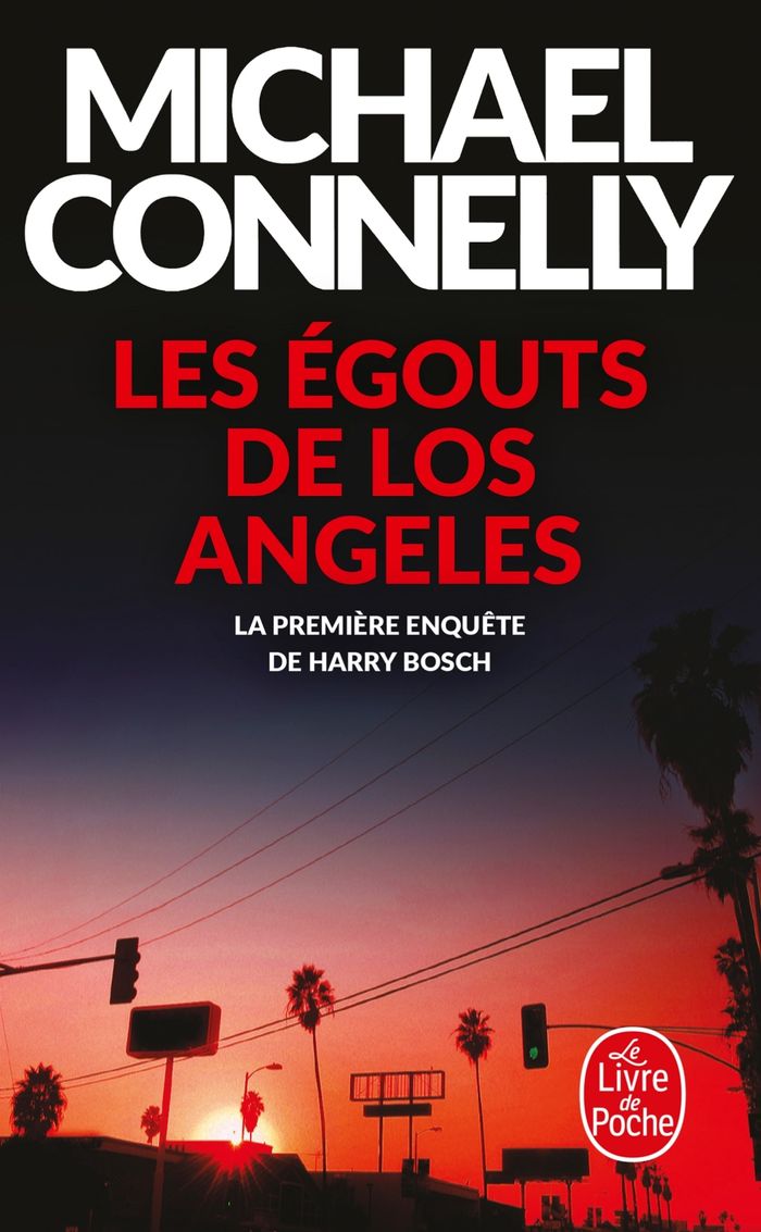 Couverture du livre « Les égouts de Los Angeles : roman » de Michael Connelly, librairie Les Contes Infusés à Corte