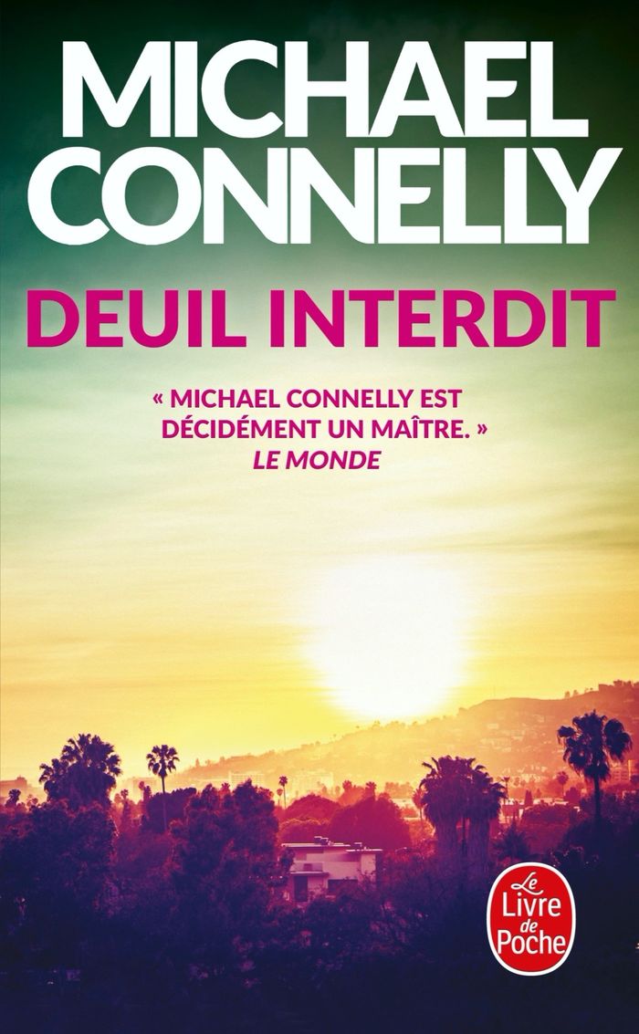 Couverture du livre « Deuil interdit » de Michael Connelly, librairie Les Contes Infusés à Corte