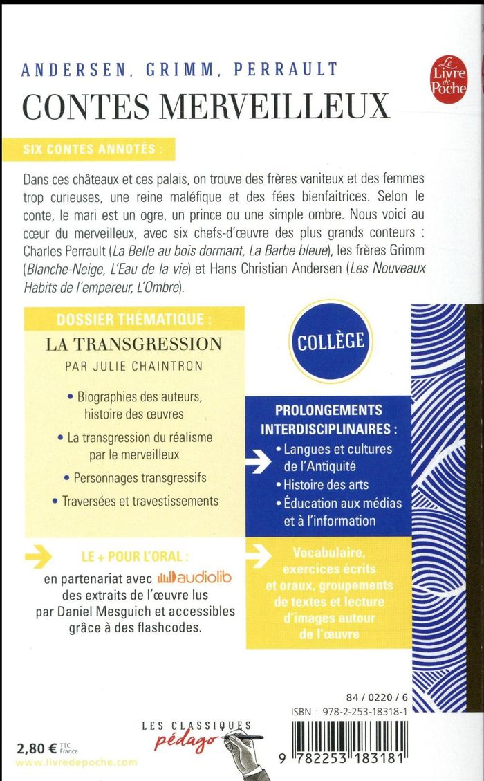 Quatrième de couverture de « CONTES MERVEILLEUX - ANDERSEN, GRIMM, PERRAULT (EDITION PEDAGOGIQUE) - DOSSIER THEMATIQUE : LA TRANS »
