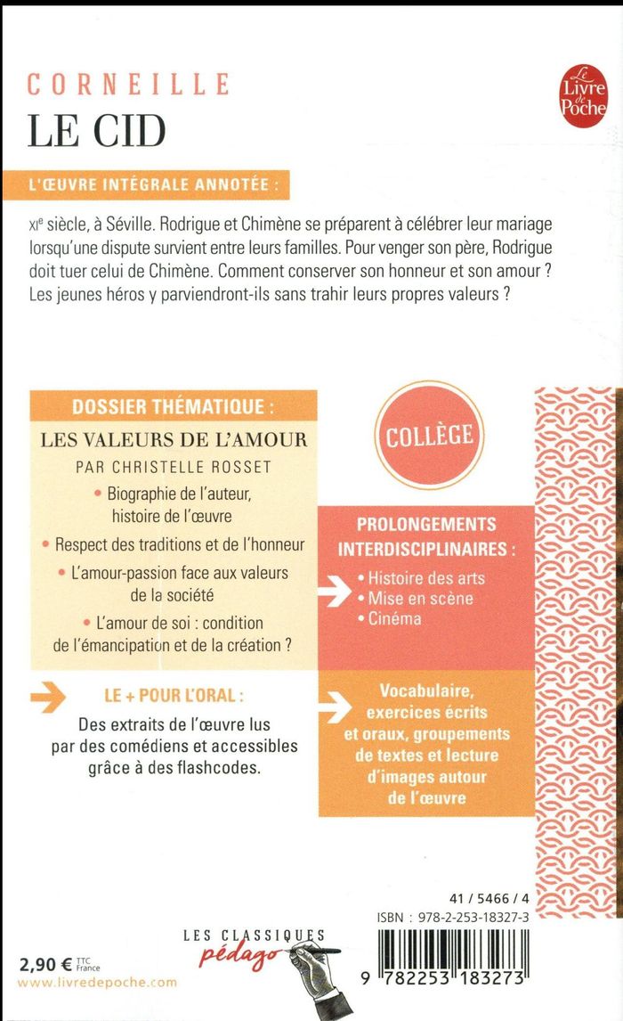 Quatrième de couverture de « LE CID (EDITION PEDAGOGIQUE) - DOSSIER THEMATIQUE : LES PARADOXES DE L'AMOUR »