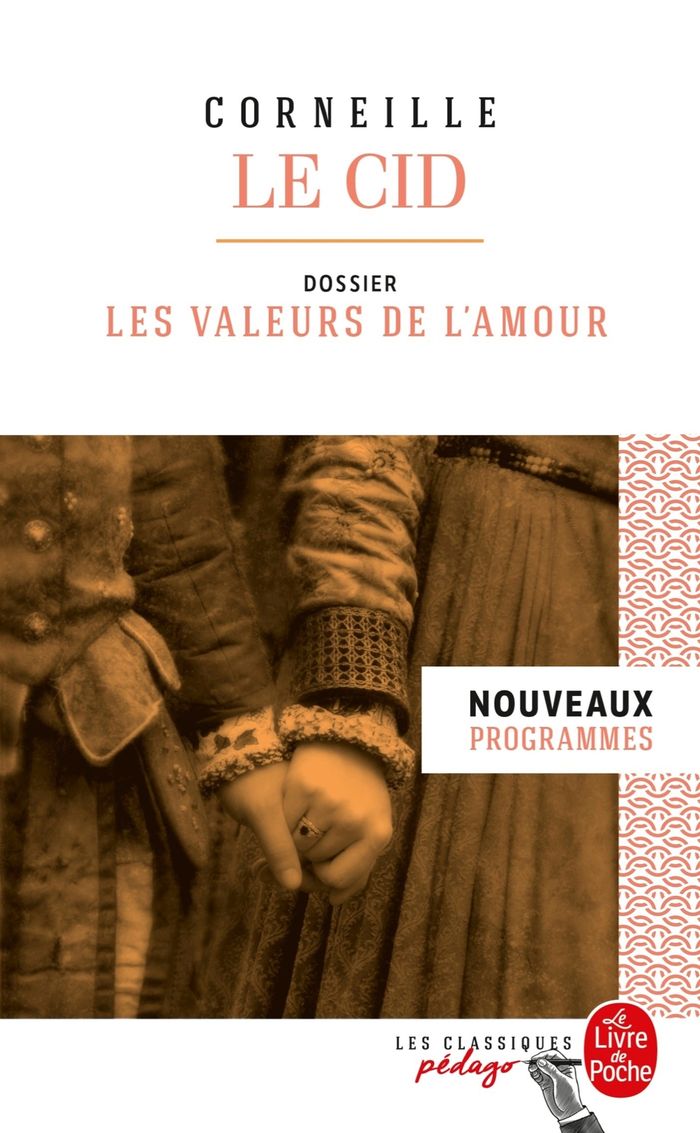 Couverture du livre « LE CID (EDITION PEDAGOGIQUE) - DOSSIER THEMATIQUE : LES PARADOXES DE L'AMOUR », librairie Les Contes Infusés à Corte