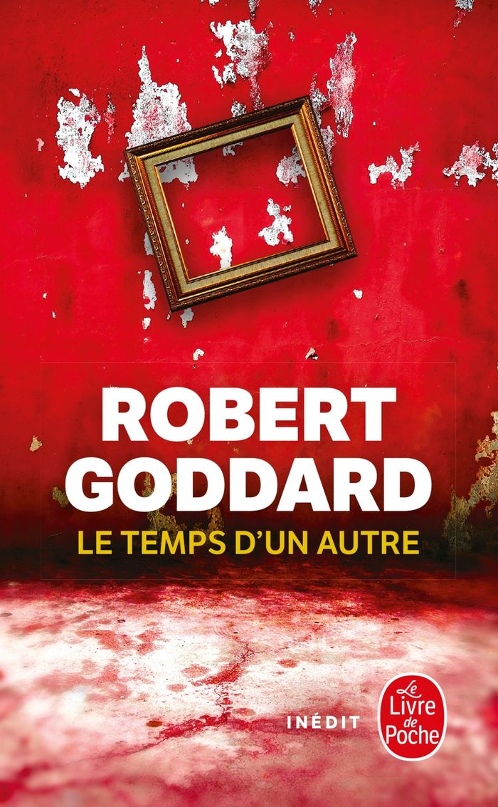 Couverture du livre « Le temps d'un autre » de Robert Goddard, librairie Les Contes Infusés à Corte