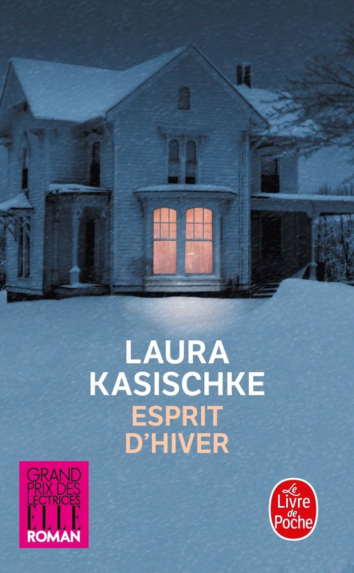 Couverture du livre « Esprit d'hiver » de Laura Kasischke, librairie Les Contes Infusés à Corte
