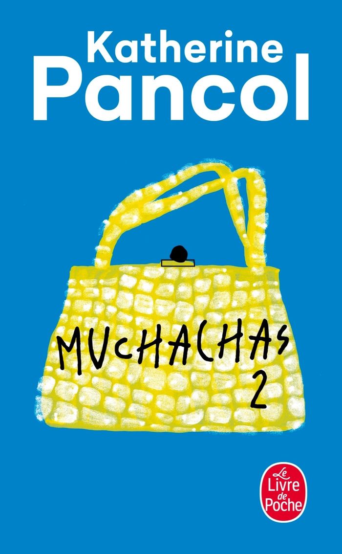 Couverture du livre « Muchachas : roman » de Katherine Pancol, librairie Les Contes Infusés à Corte