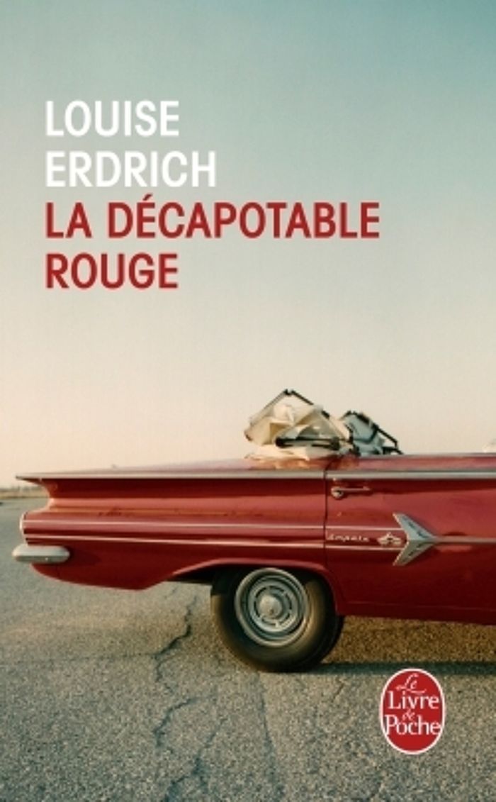 Couverture du livre « La décapotable rouge » de Louise Erdrich, librairie Les Contes Infusés à Corte