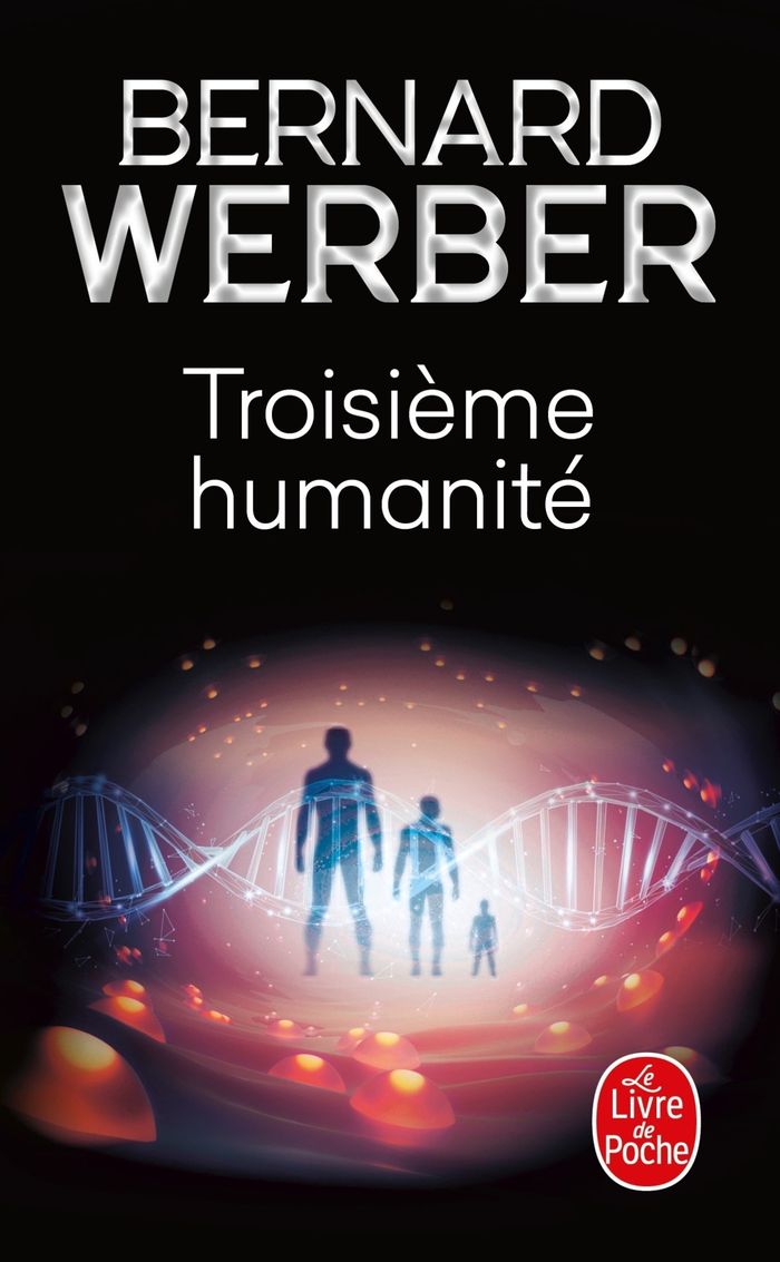 Couverture du livre « Troisième humanité : roman » de Bernard Werber, librairie Les Contes Infusés à Corte