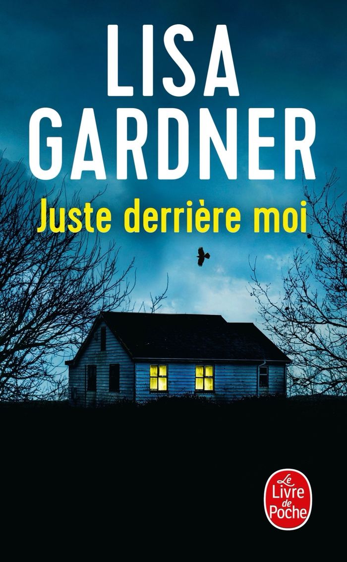 Couverture du livre « Juste derrière moi : roman » de Lisa Gardner, librairie Les Contes Infusés à Corte
