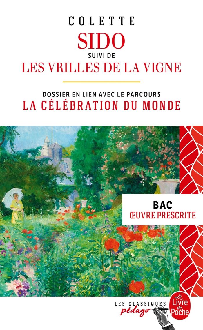 Couverture du livre « SIDO SUIVI DE LES VRILLES DE LA VIGNE - EDITION PEDAGOGIQUE (NOUVELLE EDITION) - BAC 2025 », librairie Les Contes Infusés à Corte