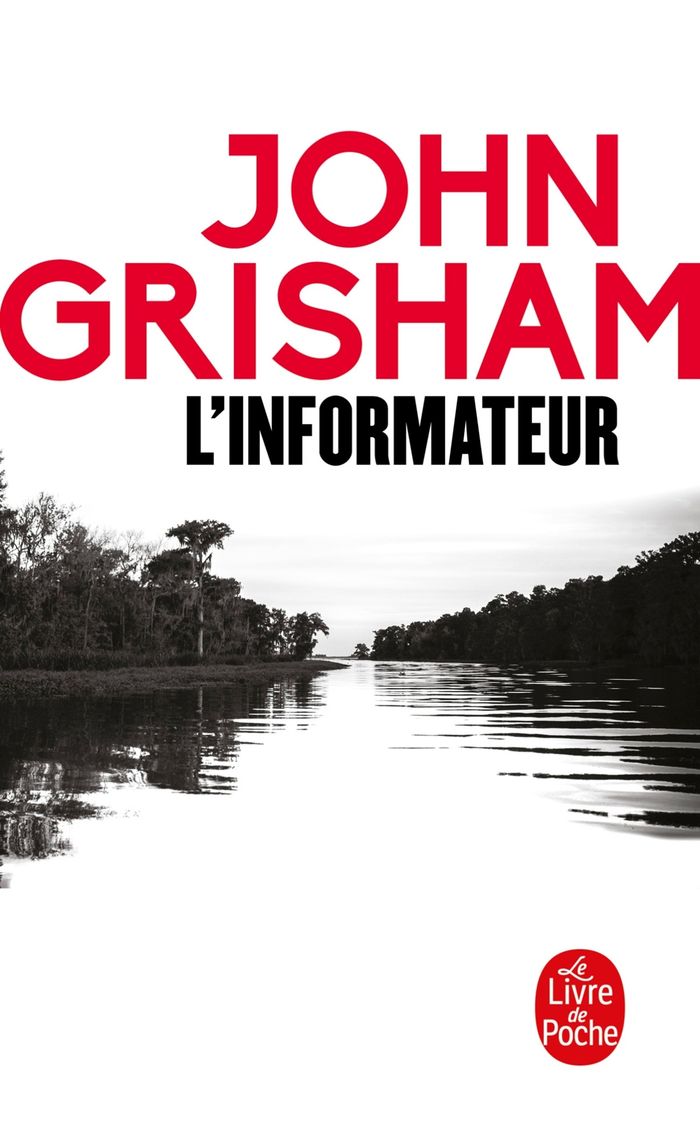 Couverture du livre « L'informateur : roman » de John Grisham, librairie Les Contes Infusés à Corte